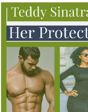 [Teddy Sinatra 02] • Her Protector